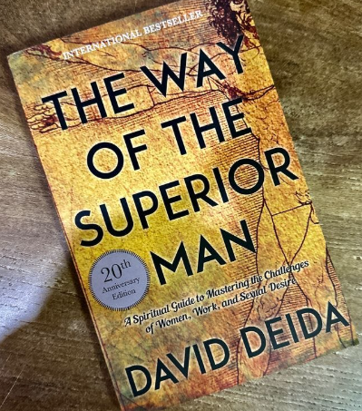 The Way of the Superior Man: A Spiritual Guide to Mastering the Challenges of Women, Work, and Sexual Desire (20th Anniversary Edition)